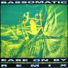 Bassomatic – Ease On By (Dub Throb Mix By Rico Conning and Sugar J)
