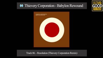 Thievery Corporation – Resolution (Thievery Corporation Remix)