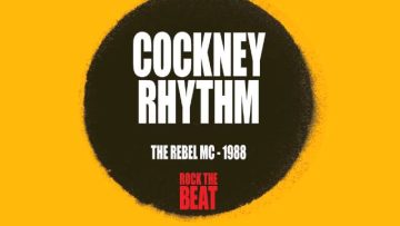 COCKNEY RHYTHM by The Rebel MC