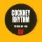 COCKNEY RHYTHM by The Rebel MC