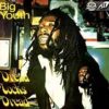 Big Youth – Dreadlocks Dread (full album)
