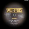 TUFF TUNES VOL 1 – ONLY SOME MORE