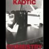 Kaotic Chemistry – Five In One Night