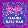 Calling Naro-Man (Club Mix)