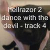 hellrazor 2 dance with the devil track 4
