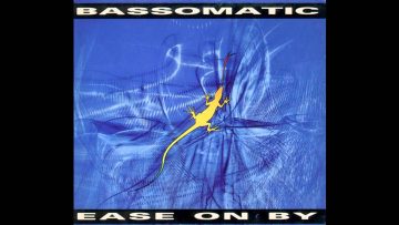 Bassomatic – Ease On By (Chill Radio Mix By Phil Chill)