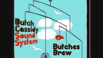 Butch Cassidy Sound System – Brother and Sisters