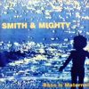 Smith and Mighty – Maybe for dub