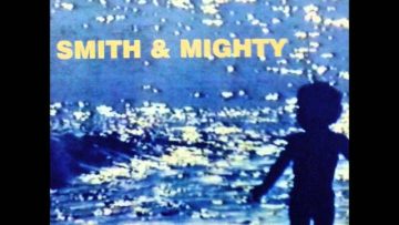Smith and Mighty – Maybe for dub
