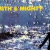 Smith and Mighty – Walking