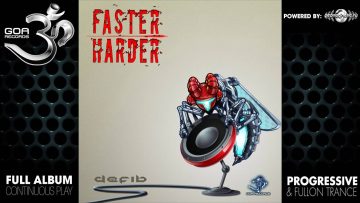 Defib – Faster Harder EP (goaep118 / Goa Records) ::[Full Album / HD]::