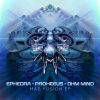 Ephedra, Proxeeus and Ohm Mind: Mad Fusion (Official)