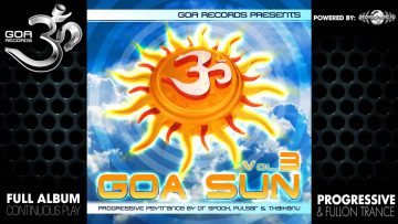 Goa Sun v.3 by Dr.Spook, Random, Pulsar and Thaihanu – (goarec038) ::[Full Album / HD]::