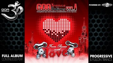 Goa Trance Nations v.1 – From Russia With Love (goarec031 / Goa Records) ::[Full Album / HD]::