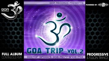 Goa Trip v.2 By Dr.Spook – (goarec006 / Goa Records) ::[Full Album / HD]::