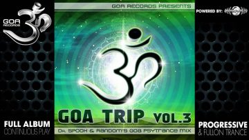 GoaTrip v.3 by Dr.Spook – (goarec016 / Goa Records) ::[Full Album / HD]::
