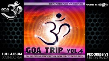GoaTrip v.4 By Dr. Spook and Random – (goarec030 / Goa Records) ::[Full Album / HD]::