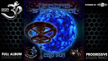 Lectro Spektral Daze – Cold Sun (goaep151 / Goa Records) ::[Full Album / HD]::