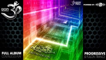 Lucid Rainbow – Digital Dreams (goaep197 / Goa Records) ::[Full Album / HD]::