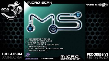 Micro Scan – Micro Scanners EP (goaep011 / Goa Records) ::[Full Album / HD]::