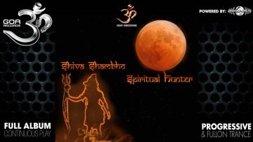 Shiva Shambho – Spiritual Hunter (goaep128 / Goa Records) ::[Full Album / HD]::