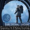 Subliminal Insane – Statements Of A Madman Astronaut (goaep127 / Goa Records) ::[Full Album / HD]::