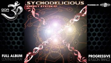 Sychodelicious – New Test (goaep051 / Goa Records) ::[Full Album / HD]::