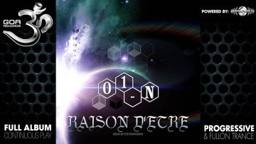 01-N – Raison Detre (Reason For Existence) (goarec019 / Goa Records) ::[Full Album / HD]::