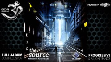 Agent Kritsek – The Source (goaep111 / Goa Records) ::[Full Album / HD]::