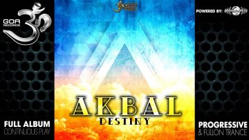 Akbal – Destiny (goaep213 / Goa Records) ::[Full Album / HD]::