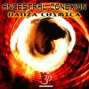 Ancestral Conexion – Danza Cosmica (goaep187 / Goa Records) ::[Full Album / HD]::