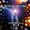 Astral Sense – What I Feel (goaep133 / Goa Records) ::[Full Album / HD]::