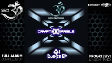 Cryptexmarble – Qi Dance EP (goaep091 / Goa Records) ::[Full Album / HD]::