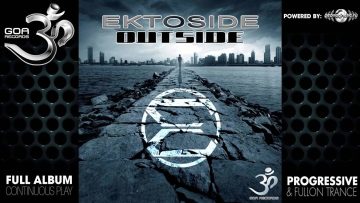 Ektoside – Outside (goaLP027 / Goa Records) ::[Full Album / HD]::