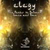 Elegy – The Nexus InBetween Space and Time (goaep147 / Goa Records) ::[Full Album / HD]::