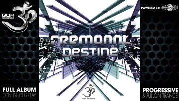 Fremonnt – Destine (goaep099 / Goa Records) ::[Full Album / HD]::