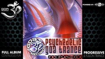 Goa Records – Psychedelic Goa Trance EP021-030 (goaLP003 / Goa Records) ::[Full Album / HD]::