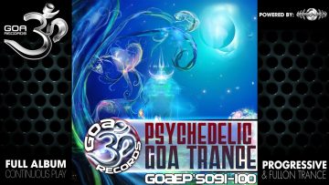 Goa Records – Psychedelic_Goa_Trance_EP091-100 (goaLP012 / Goa Records) ::[Full Album / HD]::