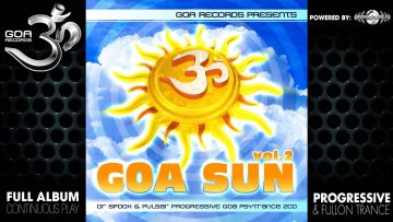 Goa Sun v.2 By Dr. Spook and Pulsar – (goarec029 / Goa Records) ::[Full Album / HD]::