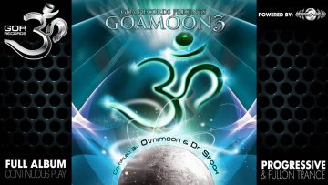 GoaMoon v.3 by Ovnimoon and Dr.Spook – (goarec020 / Goa Records) ::[Full Album / HD]::