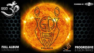 Ignis – Solaris (goaep189 / Goa Records) ::[Full Album / HD]::