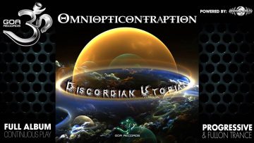 Omniopticontraption – Discordian Utopia (goaep086 / Goa Records) ::[Full Album / HD]::