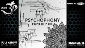 Psychophony – Psychedelic Soul (goaLP020 / Goa Records) ::[Full Album / HD]::