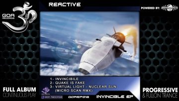 Reactive – Invincible (goaep012 / Goa Records) ::[Full Album / HD]::