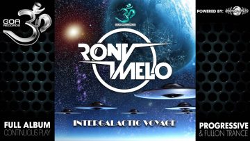 Rony Melo – Intergalactic Voyage (goaep195 / Goa Records) ::[Full Album / HD]::