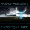 Terraformers – Destroyed Mind (goaep047 / Goa Records) ::[Full Album / HD]::