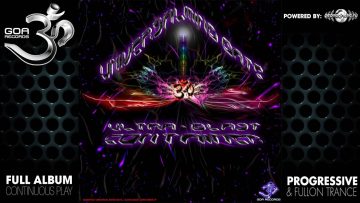 Universal Mind Gate – Ultra – Blast Container EP (goaep032 / Goa Records) ::[Full Album / HD]::