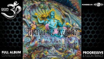 Upaya no Kensho – Rain God (goaep190 / Goa Records) ::[Full Album / HD]::