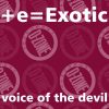 e=Exotic voice of the devil (ruffneck style)