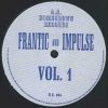 Frantic And Impulse – Vol. 1